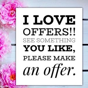 OFFERS ARE ALWAYS WELCOMED!! BUNDLE AND SAVE!